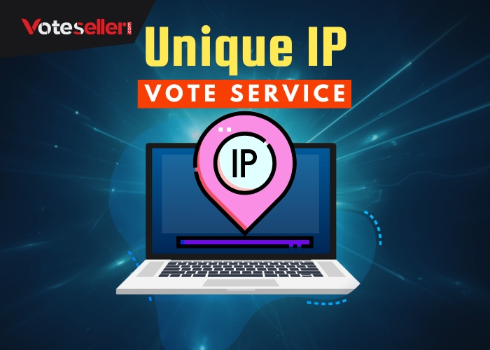 Why Do You Need to Unique IP Vote Service